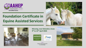 Read more about the article Foundation Certificate In Equine Assisted (IACP CPD Approved, ACCPH Externally Accredited)